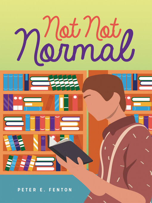 Title details for Not Not Normal by Peter Fenton - Wait list